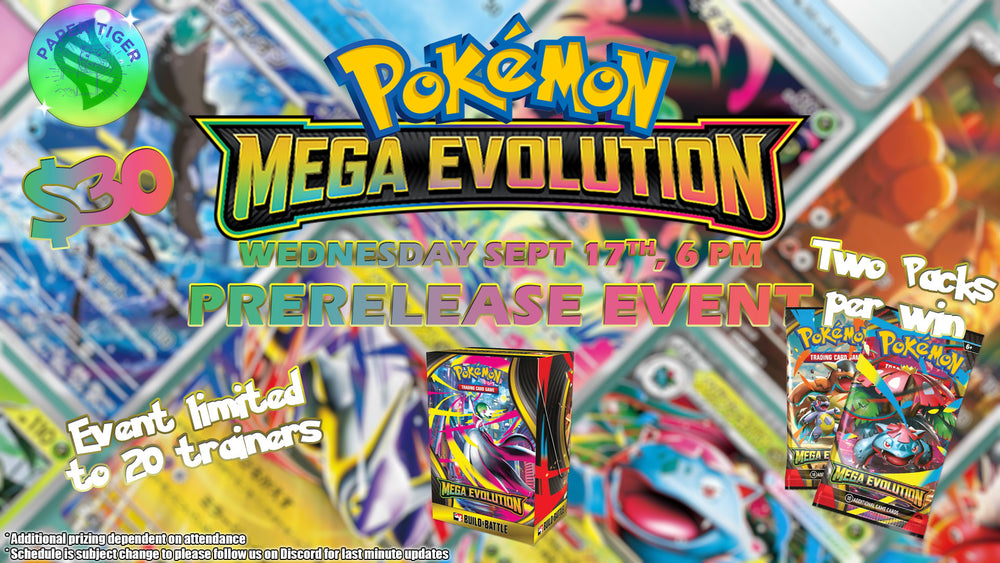 Pokemon Mega Evolutions Prerelease 9/17 6pm